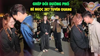Ngọc đến từ Tuyên Quang đi chơi Phố Đi Bộ, bạn thân đẩy lên Ghép Đôi var phải 2 Boy Phố Đẹp Trai cực