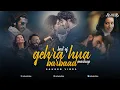 Lagu Gehra Hua x Barbaad – Late Night Heartbreak Jukebox | Silent Pain Mashup | Saheeb Vibes | ArijitLOfi