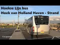 Lagu Oude RET Bus Hoek van Holland Haven naar Strand | Hoekse Lijn