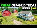 Texas Counties Where You Can Buy Off-Grid Land for Under 10 000