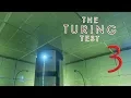 Walkthrough The Turing Test - Chapter 3