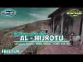 Download Lagu Dj Sholawat Al Hijrotu Slow Bass Horeg • Cocok Buat Cek Sound Hajatan • Style R2 Project