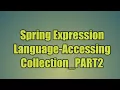 46 Spring Expression Language-Accessing Collection - PART2