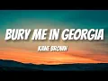 BURY ME IN GEORGIA - Kane Brown (Lyrics)