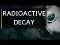 How Radioactive Decay Works - Ask a Spaceman