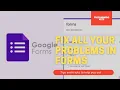 FIX Google form all reasons for the problems caused with their solutions Best Tips Tricks