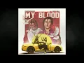 "MY BLOOD" [INSTRUMENTAL]+FL (POLIMA WESTCOAST X PABLO CHILL-E)