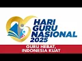 Lagu Hari Guru Nasional 2025 Guru Hebat, Indonesia Kuat
