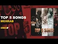 Download Lagu Mehrab - Top 5 Songs | مهراب - پنج تا از بهترین آهنگ ها