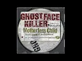 Ghostface Killah feat  Raekwon   Motherless Child (Coop)