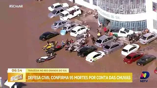 Tragédia no Rio Grande do Sul: Defesa Civil confirma 95 mortes e mais de 48 mil desabrigados