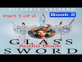 Audio Book 2 Part 1 Glass Sword www youtube com Krutism