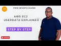Class 30 - AWS EC2 UserData Demystified Automate Server Initialization