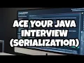 Top 10 Interview Questions on Serialization SerialVersionUID Transient Externalizable JAVA