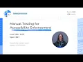 Manual Testing for Accessibility Enhancement