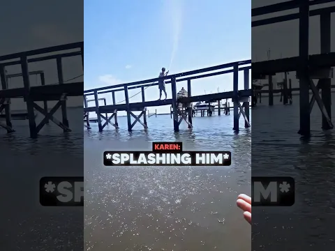 Karen SPLASHED Him For No Reason..