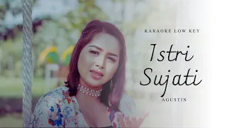 Download Karaoke Low Key-Istri Sujati-Agustin MP3