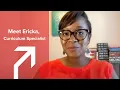 Meet McGraw Hill s Ericka Evans Curriculum Specialist