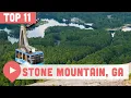 Top Things to Do in Stone Mountain Georgia