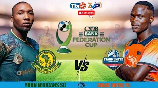 LIVE YANGA SC VS STAND UNITED FC CRDB FEDERATION CUP 