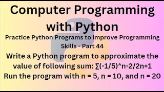Python Programming Language Course - Practice Python Programs to improve Programming Skills Part 44