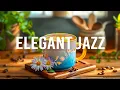 Download Lagu Elegant Jazz - Relaxing with Soft Jazz Instrumental Music \u0026 Happy Harmony Bossa Nova