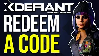 How To Redeem Code In XDefiant 2025