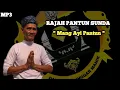 Download Lagu MP3 - RAJAH PANTUN SUNDA - MANG AYI PANTUN