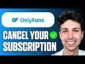 How to Cancel OnlyFans Subscription Easy Guide 2026