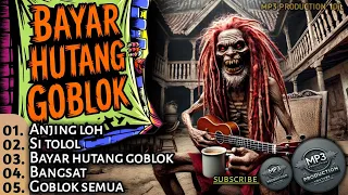 kumpulan lagu reggae sindiran pedas ekstrim goblok semua mp3 production 