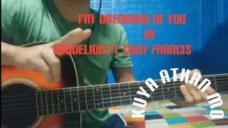 im dreaming of you candelion ft cody francis guitar tutorial plucking chords 