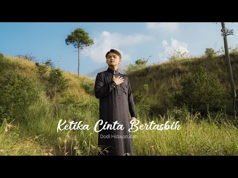 Download MP3 Ketika Cinta Bertasbih Cover by Dodi Hidayatullah