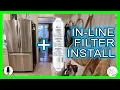 How to Install Inline Refrigerator Filter