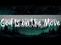 1 Hour |  7eventh Time Down - God Is on the Move (Lyrics)