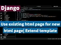 How to attach a existing html page into multiple template extend a template in Django
