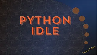 What is Python IDLE