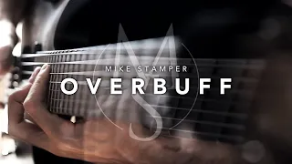MIKE STAMPER - Overbuff Metal Playthrough