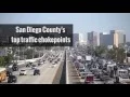 San Diego County s Top Traffic Chokepoints San Diego Union-Tribune