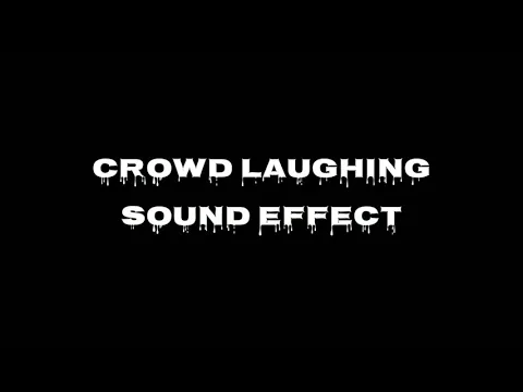 Download MP3 CROWD LAUGHING - SOUND EFFECT - FREE DOWNLOAD