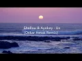 Shallou & ayokay - Us (Oscar Hetak Remix)