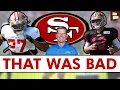 BAD DAY OF PRACTICE 49ers Get Crushed By Chargers In Joint Practice 49ers News