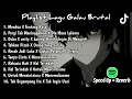 Download Lagu Playlist Lagu Galau Brutal🥀Speed Up + Reverb Viral Tiktok 2024 Mendua, Tentang Rasa, Karna Kamu