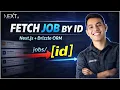 Fetch Job Details by ID Using Dynamic Routes Next js Drizzle ORM MySQL