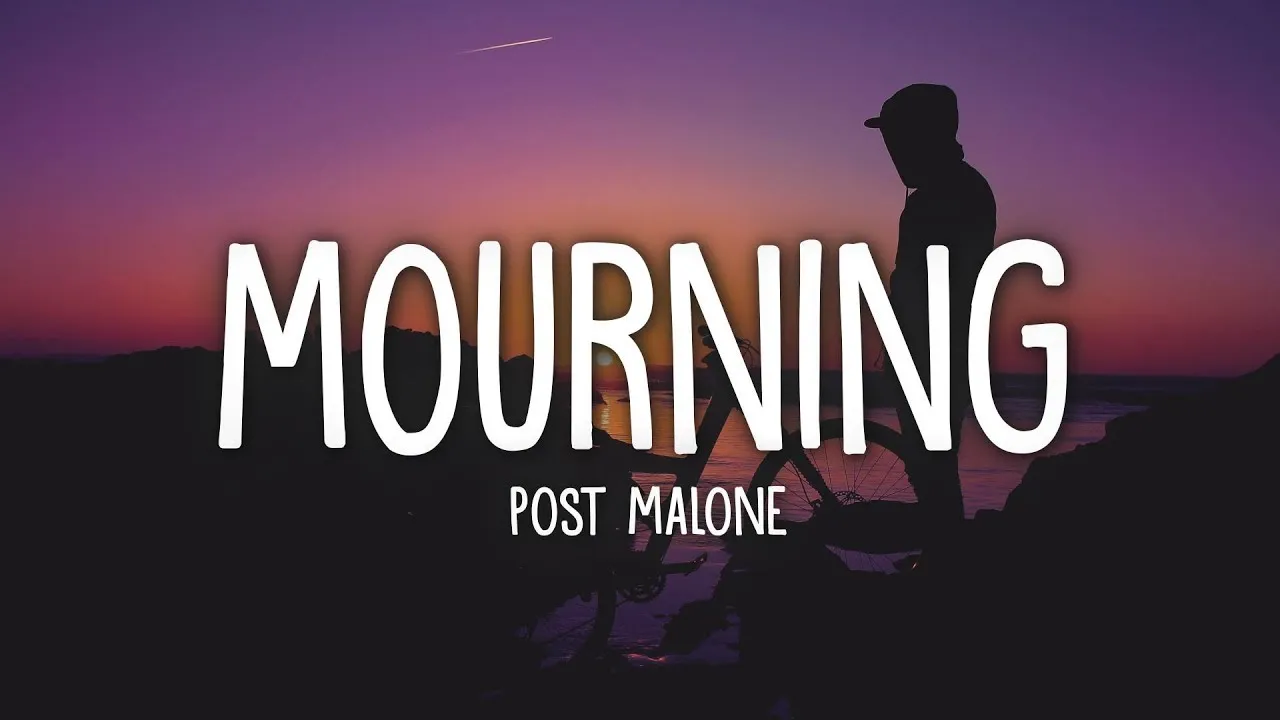 Post Malone - Mourning (Lyrics) | 1hour Lyrics Post Malone - Mourning (Lyrics) | 1hour Lyrics