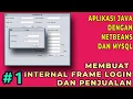 MEMBUAT APLIKASI JAVA DENGAN NETBEANS DAN MYSQL BAGIAN 1