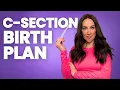 C-Section Birth Plan Create One BEFORE Birth Just In Case