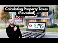How to Calculate Property Taxes Revealed