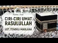 Download Lagu Ciri-Ciri Umat Rasulullah - Ustadz Drs. KH. Tengku Maulana, S.M (Khutbah Jumat)