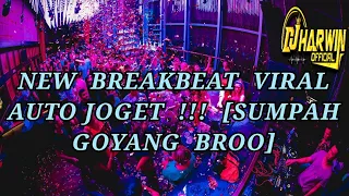 new breakbeat viral auto joget sumpah goyang broo dj harwin