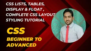 CSS Lists Tables Display Float Complete CSS Layout Styling Tutorial